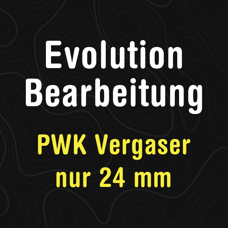 Evolution Bearbeitung PWK 24 mm